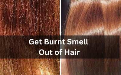 How to Get Burnt Smell Out of Hair