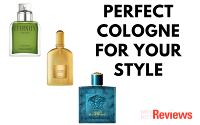 How to Choose the Perfect Cologne for Your Style